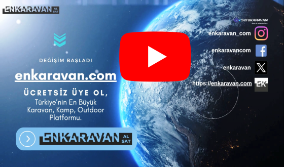 En Karavan - Doğa ve Karavan Tutkunlarının Buluşma Noktası - enkaravan.com